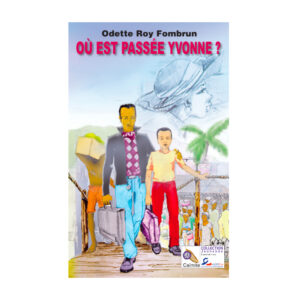 OU EST PASSE YVONNE..