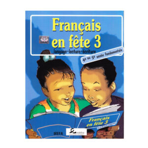 FRANCAIS EN Fete3/4eme ou 5eme..