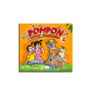 POMPON NOUS RACONTE 2..