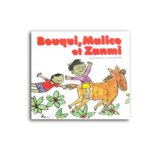 BOUQUI MALICE ET ZANMI..