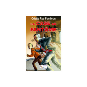 LA CASE AU FANTOME..