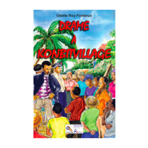 DRAME A KONBIT VILLAGE..