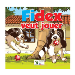 FIDEX VEUT JOUER..