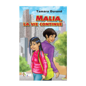 MALIA LA VIE CONTINUE..