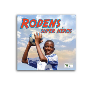 RODENS SUPER HEROS..