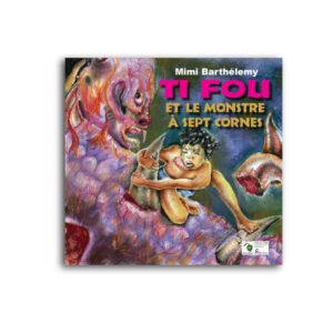 TIFOU ET LE MONSTRE AUX 7 CORNES..