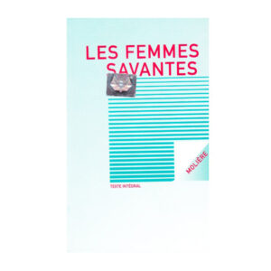 LES FEMMES SAVANTES