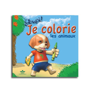 YOUPI !JE COLORIE 1 LES ANIMAUX..
