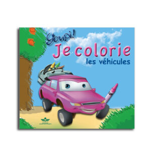 YOUPI !JE COLORIE 3LES VEHICUES..