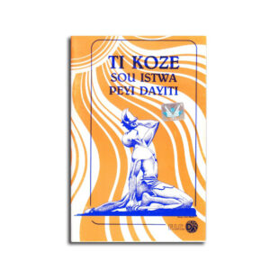 TI KOZE SOU ISTWA PEYI DAYITI