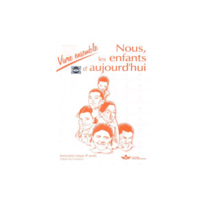 NOUS LES ENFANTS AUJOURD'HUI..