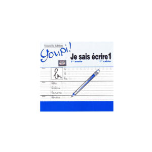 YOUPI !JE SAIS ECRIRE #1..