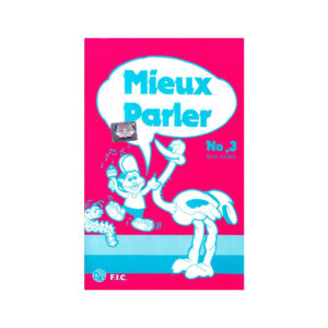 MIEUX PARLER 3 FIC PQTC/288..