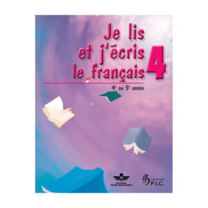 JE LIS & J'ECRIS LE FRANCAIS 4 (4eme)..