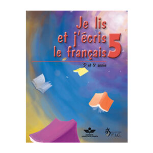 JE LIS & J'ECRIS LE FRANCAIS 5 (5eme)..