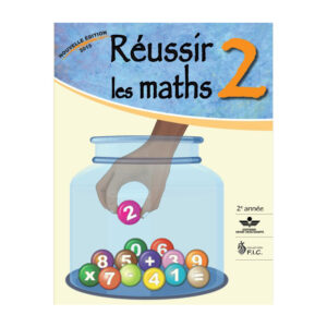 REUSSIR LES MATHS #2 2EME ANNEE..